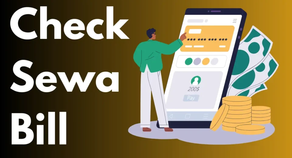 Check Sewa Bill