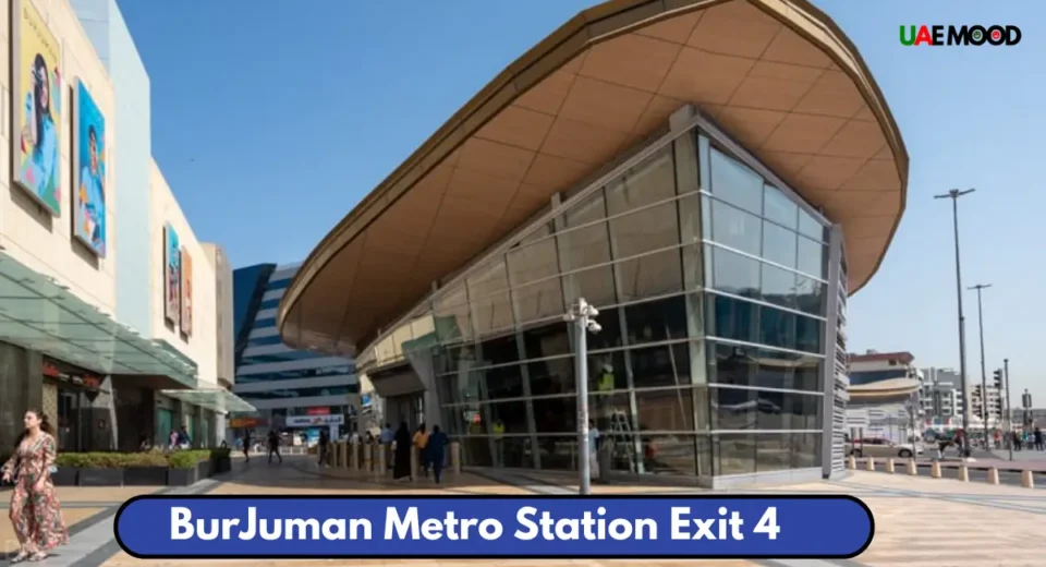 BurJuman Metro Station Exit 4