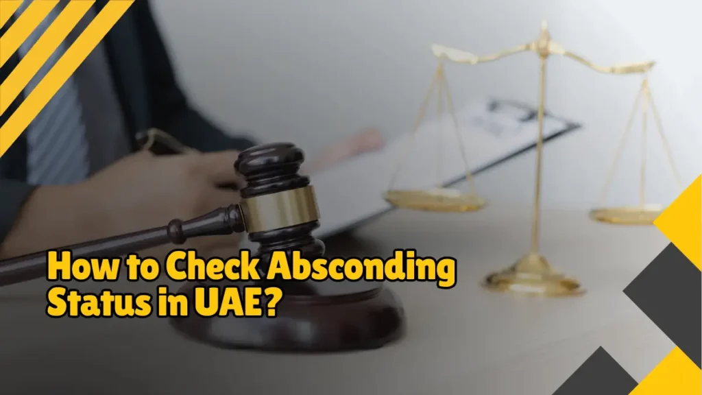 Absconding Status in UAE