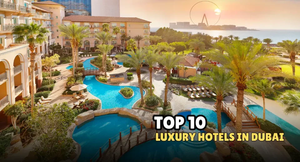 10 Luxury Hotels