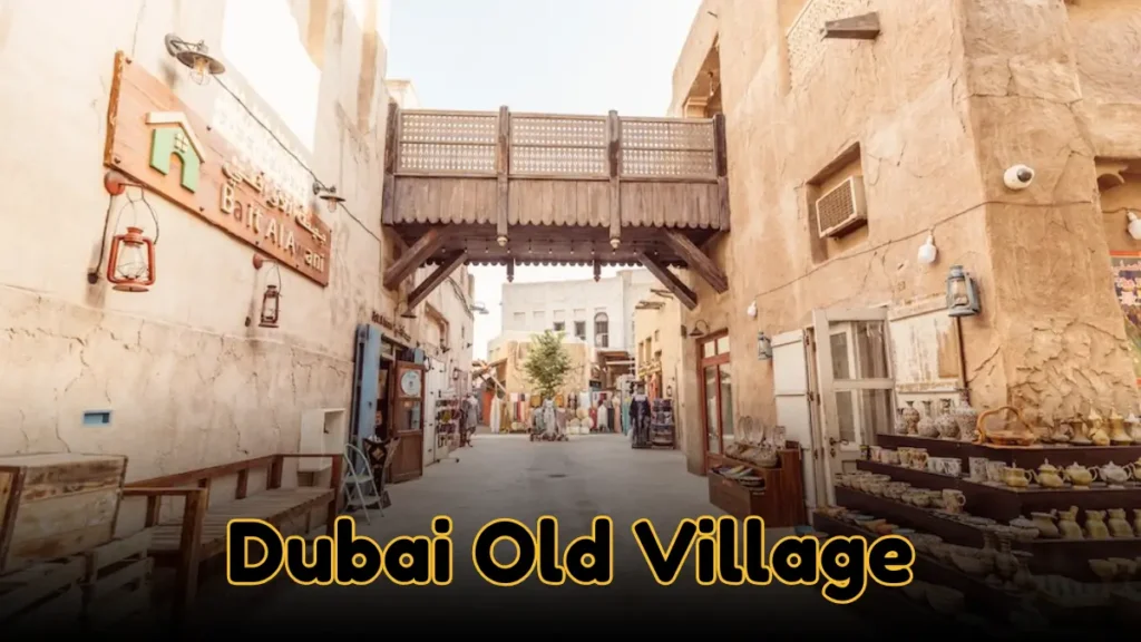 Dubai Old Village