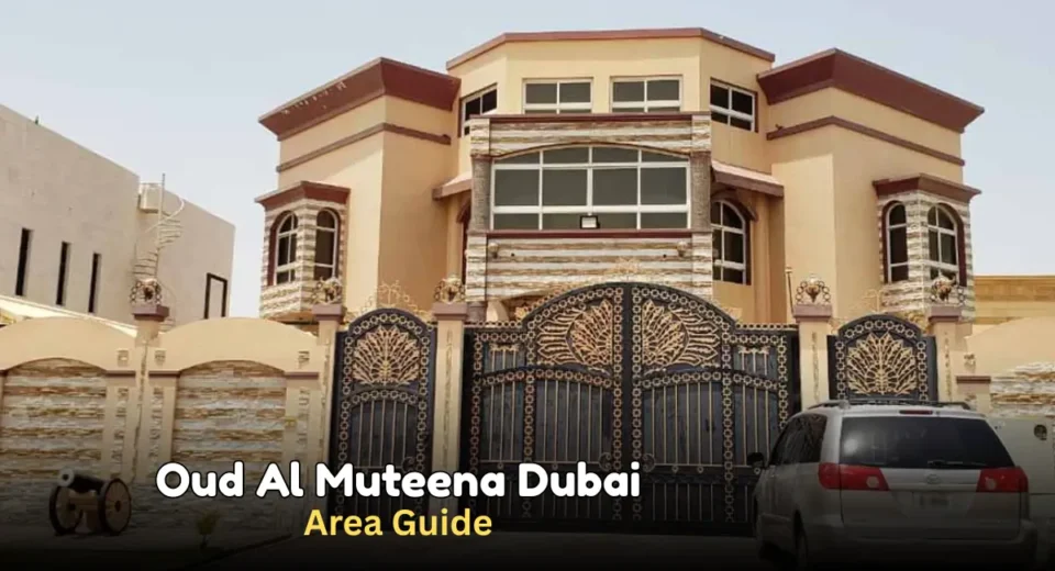 Oud Al Muteena Dubai
