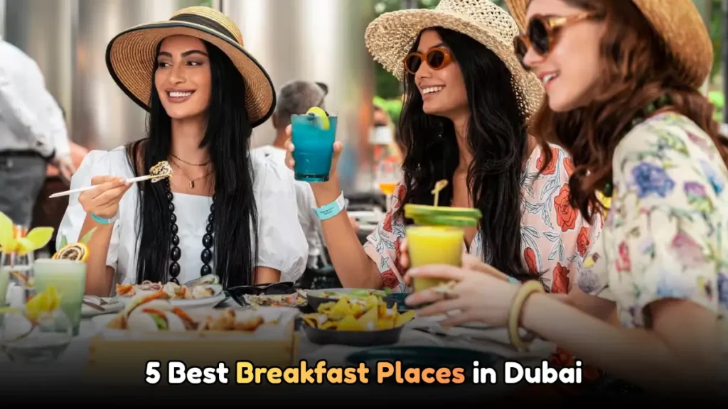 5 Best Breakfast Places in Dubai