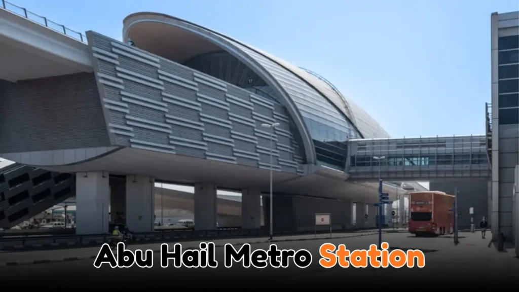 Abu Hail Metro Station
