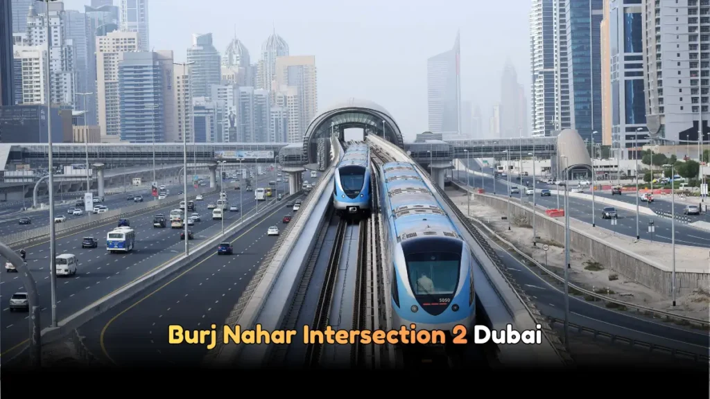 Burj Nahar Intersection 2 Dubai