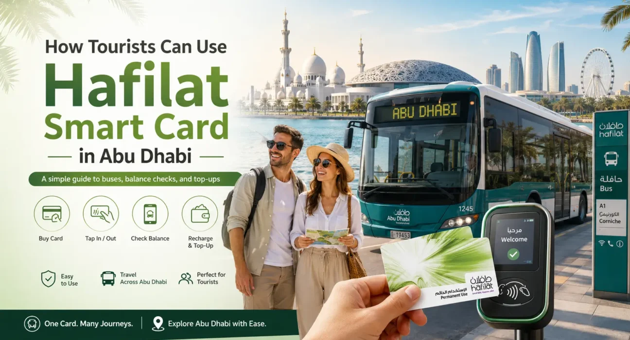 How Tourists Can Use Hafilat Smart Card in Abu Dhabi?