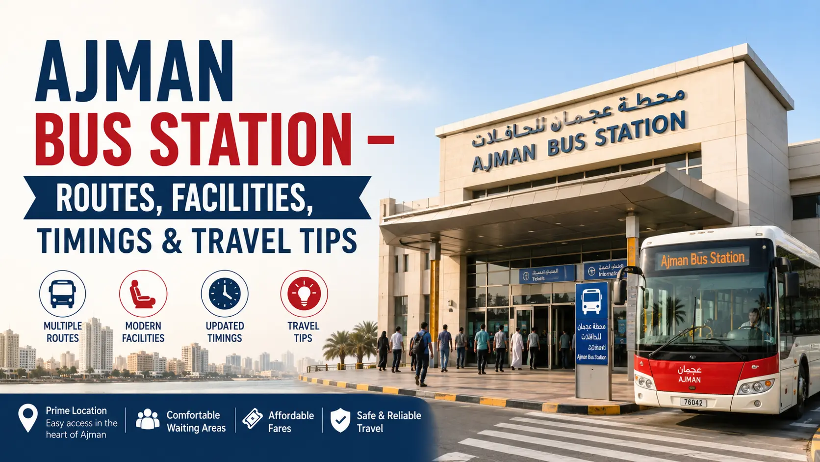 Ajman Bus Station – Routes, Facilities, Timings & Travel Tips