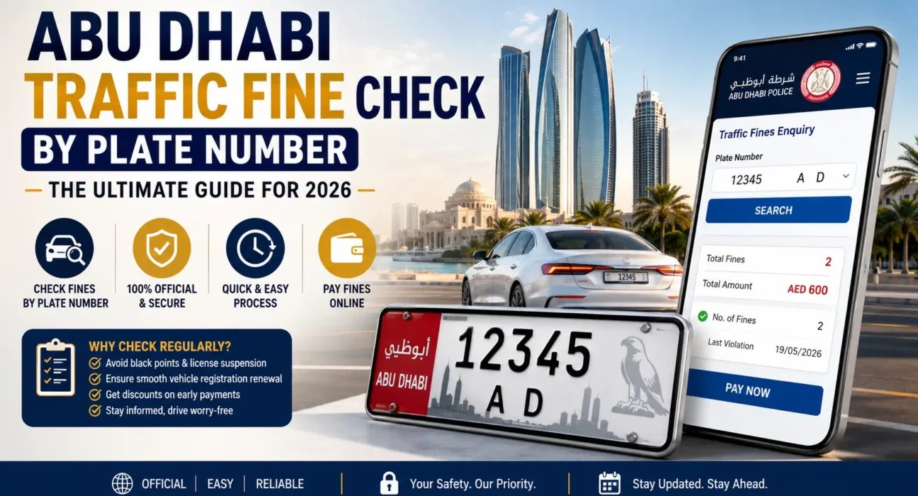 Abu Dhabi Traffic Fine Check by Plate Number The Complete 2026 Guide